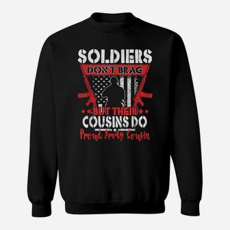 Soldiers Don't Brag Proud Army Cousin Military Relative Gift Sweatshirt | Crazezy