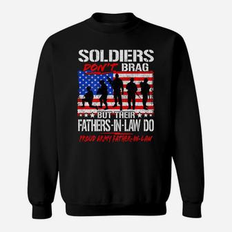 Soldiers Don't Brag Proud Army Father In Law Shirt Dad Gift Sweatshirt | Crazezy
