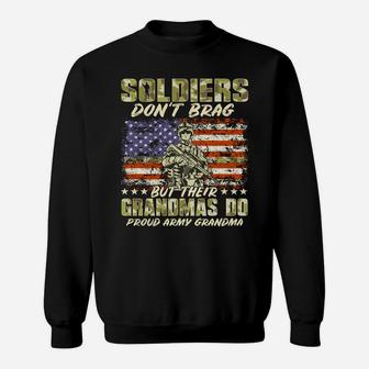 Soldiers Don't Brag Proud Army Grandma Military Grandmother Sweatshirt Sweatshirt | Crazezy