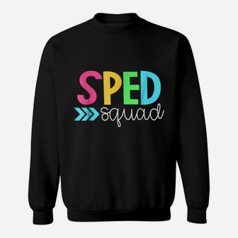 Sped Special Education Squad Sweatshirt - Thegiftio UK