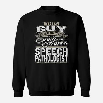 Speech Pathologist Shirt Gift For Boyfriend Husband Fiance 1 Sweatshirt | Crazezy DE