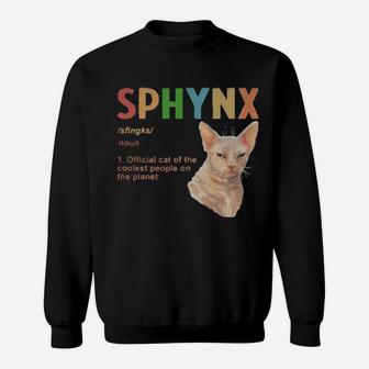 Sphynx Noun 1 Official Cat Of The Coolest People On The Planet Sweatshirt - Monsterry