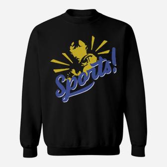 Sports With This Funny Sweatshirt - Monsterry