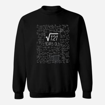 Square Root Of 121 11 Years Old 11Th Birthday Sweatshirt | Crazezy UK