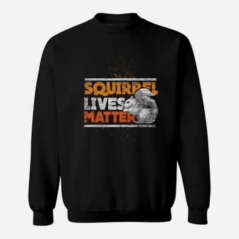 Squirrel Lives Matter - Vintage Animal Gifts Squirrel Sweatshirt | Crazezy
