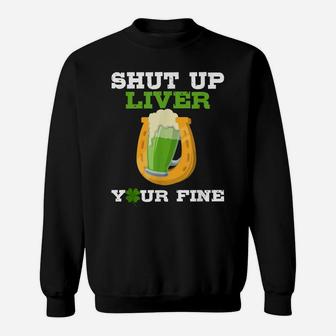 St Patrick Day Pictures And Quotes T-Shirt Drinking Green Sweatshirt | Crazezy DE