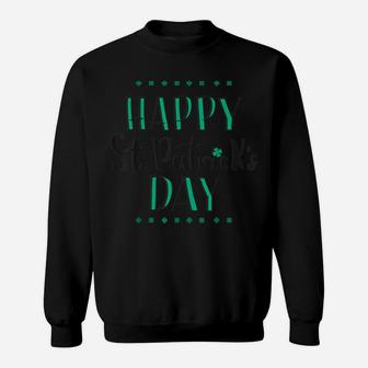 St Patricks Day Clover Saint Patrick Lucky Irish Pattys Sweatshirt | Crazezy UK