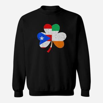 St Patricks Day Ireland Irish Puerto Rican Sweatshirt - Monsterry