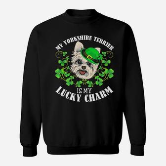 St Patricks Day My Yorkshire Terrier Is My Lucky Charm Sweatshirt - Monsterry AU
