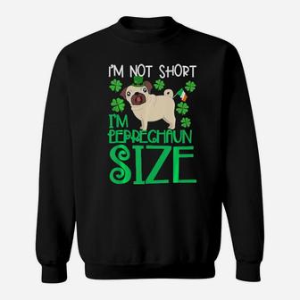 St Patricks Day Shirt For Women Leprechaun Size Pug Irish Sweatshirt - Monsterry DE