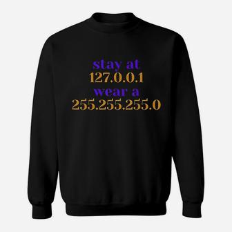 Stay At Home For It And Network Engineers Sweatshirt | Crazezy AU