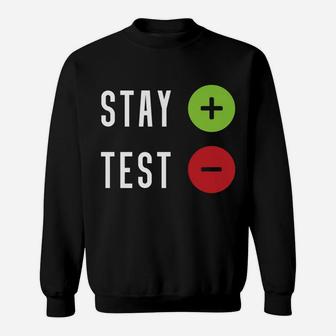 Stay Positive Test Negative - Positive Mind Christmas Gift Sweatshirt | Crazezy AU