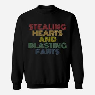 Stealing Hearts And Blasting Farts Valentines Sweatshirt - Monsterry CA