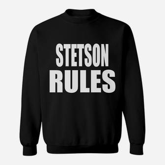 Stetson Rules Son Daughter Boy Girl Baby Name Sweatshirt | Crazezy CA
