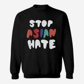 Stop Asian Hate Sweatshirt | Crazezy AU