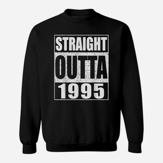 Straight Outta 1995 24Th Birthday Gift Shirt Sweatshirt | Crazezy