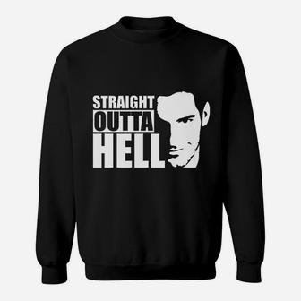 Straight Outta Hell Sweatshirt | Crazezy UK