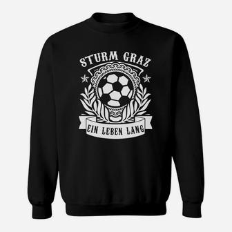 Sturm Graz Fußball-Fan Sweatshirt Ein Leben Lang Schwarz - Seseable
