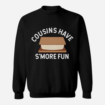Summer Camp Cousins Have S'more Fun Family Gift Sweatshirt | Crazezy UK