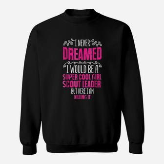 Super Cool Girl Scout Leader Sweatshirt | Crazezy DE