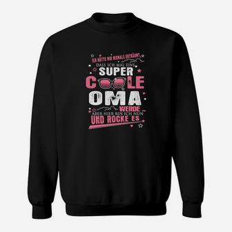 Super Coole Oma Werde Und Rocke Es Sweatshirt - Seseable
