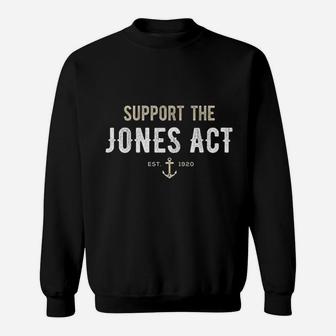 Support The Jones Act Sweatshirt - Thegiftio UK