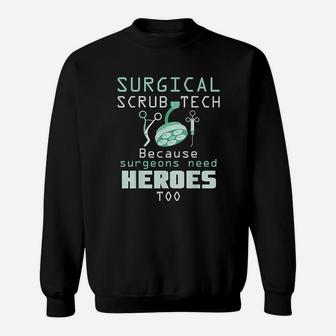 Surgical Technician Funny Or Tech Surgery Surg Sweatshirt | Crazezy AU