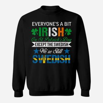 Swedish Shirt We're Still Swedish On St Patrick's Day Sweatshirt | Crazezy CA