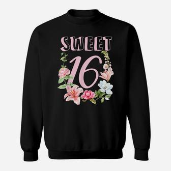 Sweet 16 Flower Birthday Party Floral Sweet Sixteen B-Day Sweatshirt | Crazezy AU