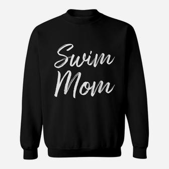 Swim Mom Swimming Sweatshirt | Crazezy