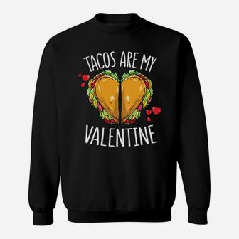 Taco Love Valentine Taco Sweatshirt - Monsterry