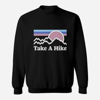 Take A Hike Mountain Graphic Rocky Mountains Nature Sweatshirt | Crazezy