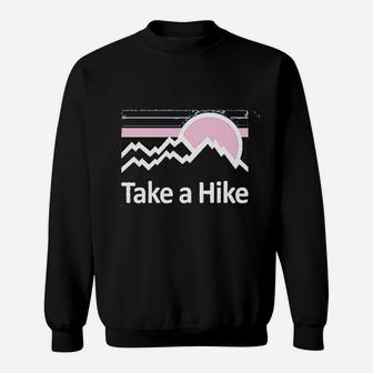 Take A Hike Sweatshirt | Crazezy DE