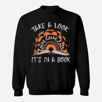 Take A Look It's In A Book Boho Rainbow Funny Reader Sweatshirt | Crazezy