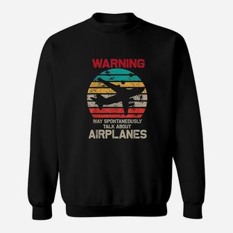 Talk About Airplanes Pilot And Aviation Sweatshirt | Crazezy DE