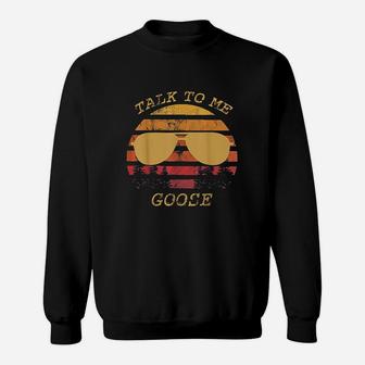 Talk To Me Goose Retro Vintage Sunset Sunglass Sweatshirt | Crazezy