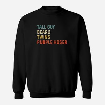 Tall Guy Beard Twins Purple Hoser Vintage Sweatshirt | Crazezy DE
