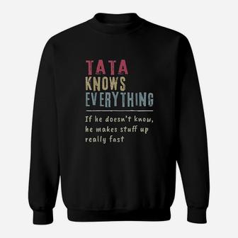 Tata Know Everything Grandpa Gift Sweatshirt - Thegiftio UK