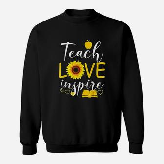 Teach Love Inspire Sunflower Sweatshirt | Crazezy CA