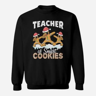 Teacher Of Smart Cookies Cute Dabbing Gingerbread Christmas Sweatshirt Sweatshirt | Crazezy