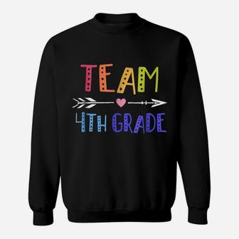 Team 4Th Fourth Grade Teacher 1St Day Of School Sweatshirt | Crazezy UK
