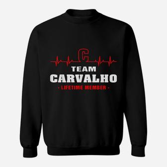 Team Carvalho Lifetime Member Proud Family Surname Carvalho Sweatshirt | Crazezy DE