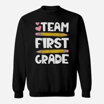 Team First Grade Funny 1St Back To School Teacher Student Sweatshirt | Crazezy