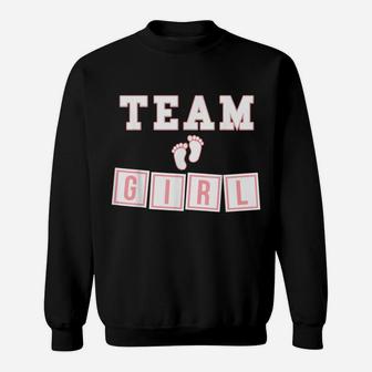 Team Girl Gender Reveal Party 2017 Sweatshirt | Crazezy UK