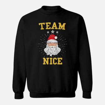Team Nice List Santa Claus Sweatshirt - Monsterry