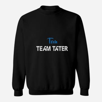 Team Tater Sweatshirt | Crazezy UK