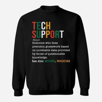 Tech Support Definition Noun Funny Tech Support It Sweatshirt | Crazezy