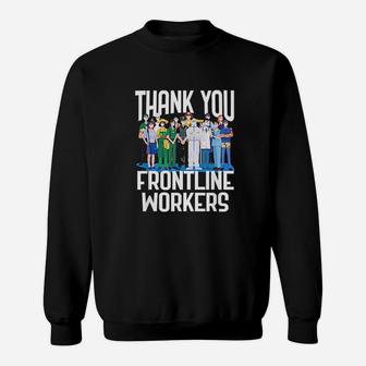 Thank You Frontline Workers  Essential Workers Sweatshirt