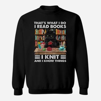 That What I Do I Read Books I Knit - Funny Cat Knitting Sweatshirt | Crazezy
