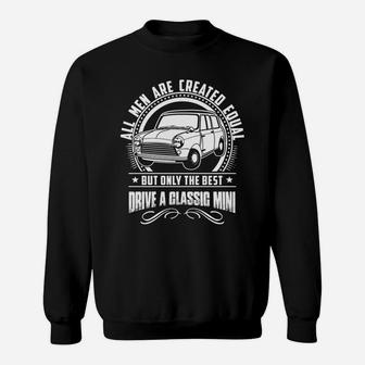 The Best Man Drives A Classic Mini Sweatshirt - Thegiftio UK